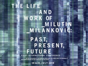 International Conference: “The Life and Work of Milutin Milanković: Past, Present, Future” (19-21.07.2019)