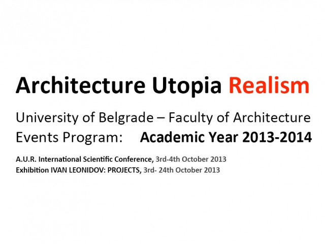 Architecture Utopia Realism: International Scientific Conference and Exhibition