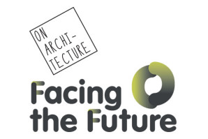 Konferencija i izložba: ON ARCHITECTURE – FACING THE FUTURE