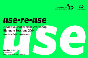 Radionica Use-ReUse: Adaptive Modernism – Biennale Sessions 2014