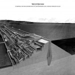 Louis Sullivan, Bartlett School of Architecture, UCL - ‘The Living Dam’
