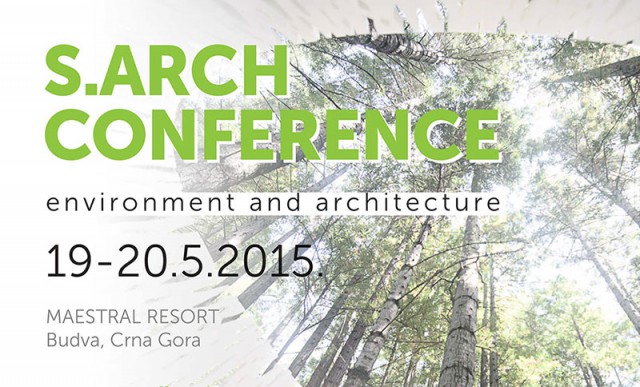 Mеђународна конференција са изложбом: S.ARCH – Окружење и архитектура