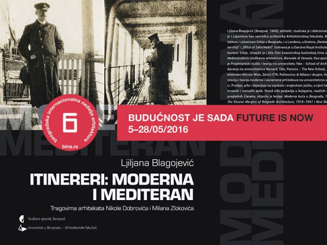 BINA pre BINE predavanje: “Veliki arhitekti naše moderne – Nikola Dobrović i Milan Zloković” – dr Ljiljana Blagojević