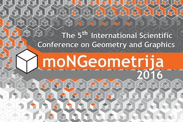 5. međunarodna konferencija o geometriji i grafici – moNGeometrija 2016