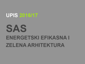 Upis na Specijalističke akademske studije – Energetski efikasna i zelena arhitektura 2016/17 (ažurirano)