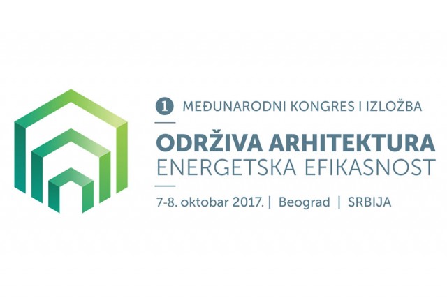 Prvi međunarodni kongres: Održiva arhitektura – energetska efikasnost (7-8. oktobar 2017.)