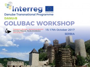 Project “DANUrB”: Golubac Workshop, Serbia (15-17th October 2017)