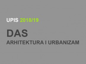 Upis u prvu godinu Doktorskih akademskih studija – Arhitektura i urbanizam 2018/19