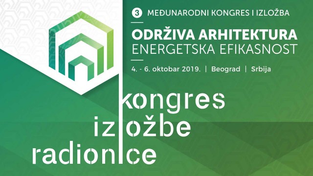 Трећи међународни конгрес: Одржива архитектура – енергетска ефикасност (04-06. октобар 2019)