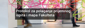 PROTOKOL ZA ULAZAK I KRETANJE KROZ ZGRADU TEHNIČKIH FAKULTETA
