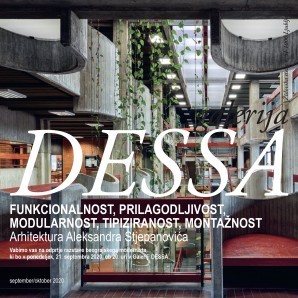FUNKCIONALNOST, PRILAGODLJIVOST, MODULARNOST, TIPIZIRANOST, MONTAŽNOST – ARHITEKTURA  ALEKSANDRA  STJEPANOVIĆA