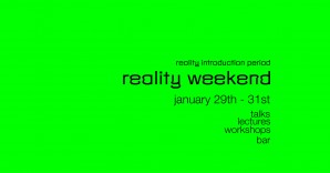 Reality Weekend 29-31. јануар