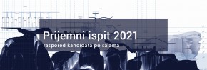 ПРИЈЕМНИ ИСПИТ 2021: Распоред по салама