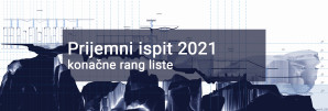 PRIJEMNI 2021: Konačne rang liste