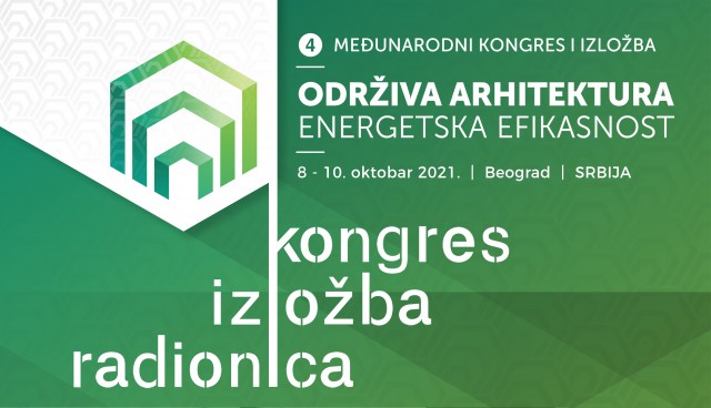 ČETVRTI MEĐUNARODNI KONGRES: ODRŽIVA ARHITEKTURA – ENERGETSKA EFIKASNOST
