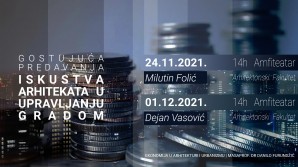 Гостујућа предавања: Искуства архитеката у управљању градом
