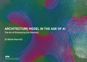 Gostujuće predavanje: Model arhitekture u doba veštačke inteligencije – Umetnost prihvatanja apstraktnog