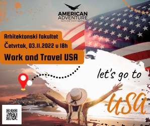 Work and Travel USA  – презентација програма, четвртак, 03.11.2022.године, 18 часова, сала 254