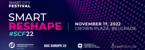6. међународни фестивал паметних градова „Smart City Festival 2022 – Smart Reshape (#SCF22)“