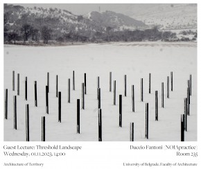 Guest Lecture at Architecture of Territory Course – Threshold Landscape, Duccio Fantoni
