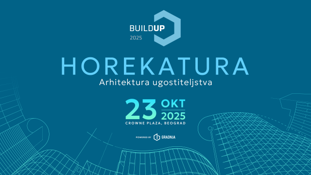 Konferencija BuildUp 2025: Horekatura – Arhitektura ugostiteljstva