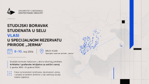 Studijski boravak studenata Arhitektonskog fakulteta u selu Vlasi u Specijalnom rezervatu prirode „Jerma“